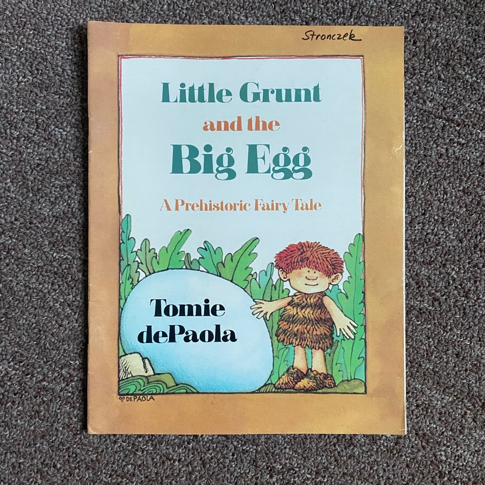 Little Grunt and the Big Egg - Tomie DePaola (1991)